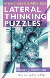book cover of Mind-sharpening lateral thinking puzzles by Edward J. Harshman