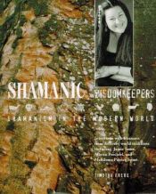 book cover of Shamanic Wisdomkeepers: Shamanism in the Modern World by Timothy Freke