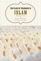book cover of The place of tolerance in Islam by Khaled Abou El Fadl