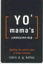 book cover of Yo' mama's disfunktional! by Robin Kelley