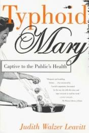 book cover of Typhoid Mary by Judith Walzer Leavitt