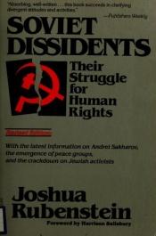 book cover of Soviet Dissidents: Their Struggle for Human Rights by Joshua Rubenstein