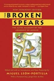 book cover of The Broken Spears by Miguel León-Portilla