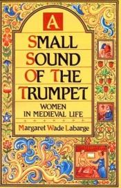 book cover of Women in Medieval Life (Penguin Classic History S.) by Margaret Wade Labarge