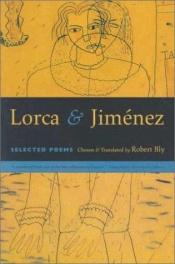 book cover of Lorca and Jimenez: selected poems by Robert Bly