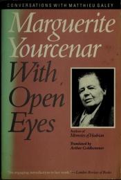book cover of Con los ojos abiertos : conversaciones con Marguerite Yourcenar by Marguerite Yourcenar