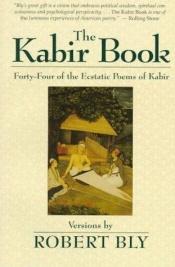 book cover of The Kabir Book by Robert Bly