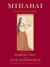 book cover of Mirabai: Ecstatic Poems by Robert Bly