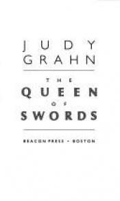 book cover of The queen of swords by Judy Grahn