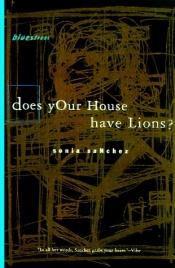 book cover of Does Your House Have Lions ? by Sonia Sanchez