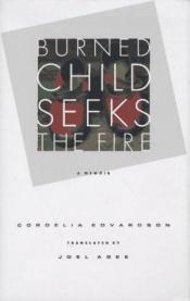 book cover of Bränt barn söker sig till elden by Cordelia Edvardson