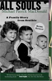 book cover of All Souls: A Family Story from Southie by Michael Patrick MacDonald
