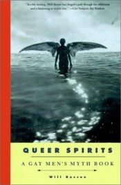 book cover of Queer Spirits: A Gay Men's Myth Book by Will Roscoe