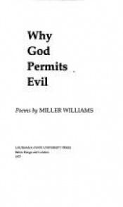 book cover of Why God Permits Evil by Miller Williams