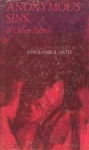 book cover of Anonymous Sins & Other Poems by Joyce Carol Oates