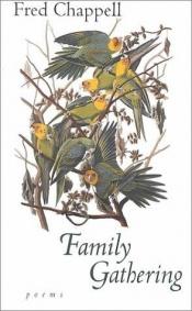 book cover of Family gathering by Fred Chappell
