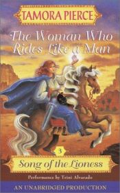 book cover of The Woman Who Rides Like a Man by Tamora Pierce