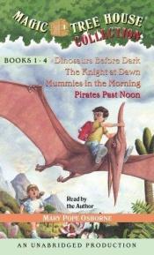 book cover of Magic tree house collection, books 1-4 by Mary Pope Osborne