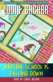 book cover of Wayside School is Falling Down by Луис Сейкер