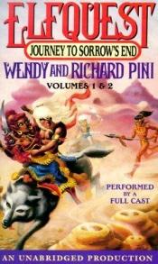 book cover of Elfquest: Volumes I & II: Journey to Sorrow's End by Wendy and Richard Pini