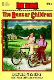book cover of The Boxcar Children 015: Bicycle Mystery by Gertrude Chandler Warner