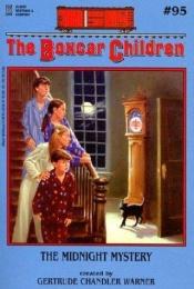 book cover of The Midnight Mystery (Boxcar Children (Pb)) by Gertrude Chandler Warner