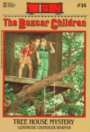 book cover of Tree House Mystery (Boxcar Children, No. 14 by Gertrude Chandler Warner