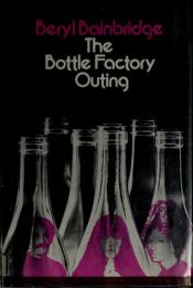 book cover of The Bottle Factory Outing by Beryl Bainbridge