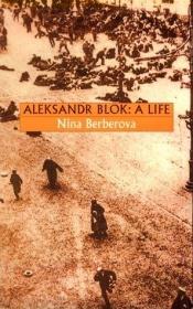 book cover of Alexandre Blok et son temps by Nina Berberova
