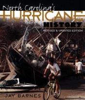 book cover of North Carolina's hurricane history by Jay Barnes