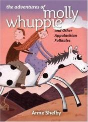 book cover of The Adventures of Molly Whuppie and Other Appalachian Folktales by Anne Shelby