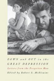 book cover of Down and Out in the Great Depression by Robert S. McElvaine