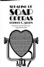book cover of Speaking of Soap Operas by Allen Robert C.