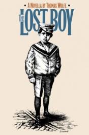 book cover of The Lost Boy: A Novella by Thomas Wolfe