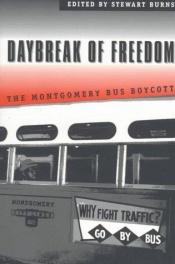 book cover of Daybreak of Freedom: The Montgomery Bus Boycott by Stewart (ed.) Burns