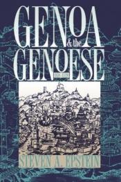 book cover of Genoa & the Genoese, 958-1528 by Steven Epstein
