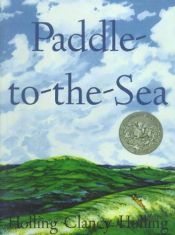 book cover of Paddle-To-The-Sea by Holling C. Holling