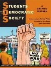 book cover of Students for a Democratic Society: a graphic history by Harvey Pekar