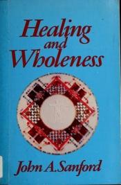 book cover of Healing and Wholeness by John A. Sanford