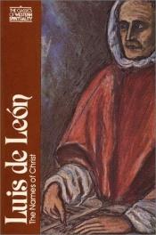 book cover of Names of Christ by Fray Luis de Leon