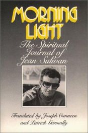 book cover of Morning light : the spiritual journal of Jean Sulivan by Jean Sulivan