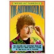 book cover of The Authorized Al by Al Yankovic