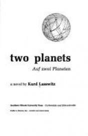 book cover of Two Planets by Kurd Lasswitz