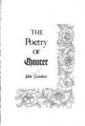 book cover of The poetry of Chaucer by John Gardner
