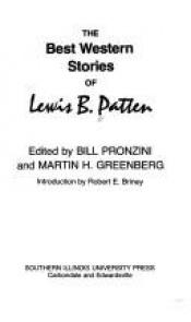 book cover of The Best Western Stories of Lewis B. Patten by Bill Pronzini