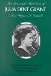 book cover of The Personal Memoirs of Julia Dent Grant: (Mrs. Ulysses S. Grant) by John (edited by) SIMON