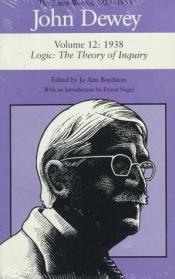 book cover of John Dewey: The Later Works, 1925-1953 : 1938 by John Dewey