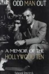 book cover of Odd Man Out: A Memoir of the Hollywood Ten by EDWARD DMYTRYK