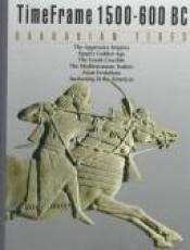 book cover of The Barbarian Tides: Timeframe 1500-600 Bc by Anon