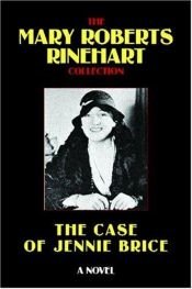 book cover of Case of Jennie Brice, The by Mary Roberts Rinehart
